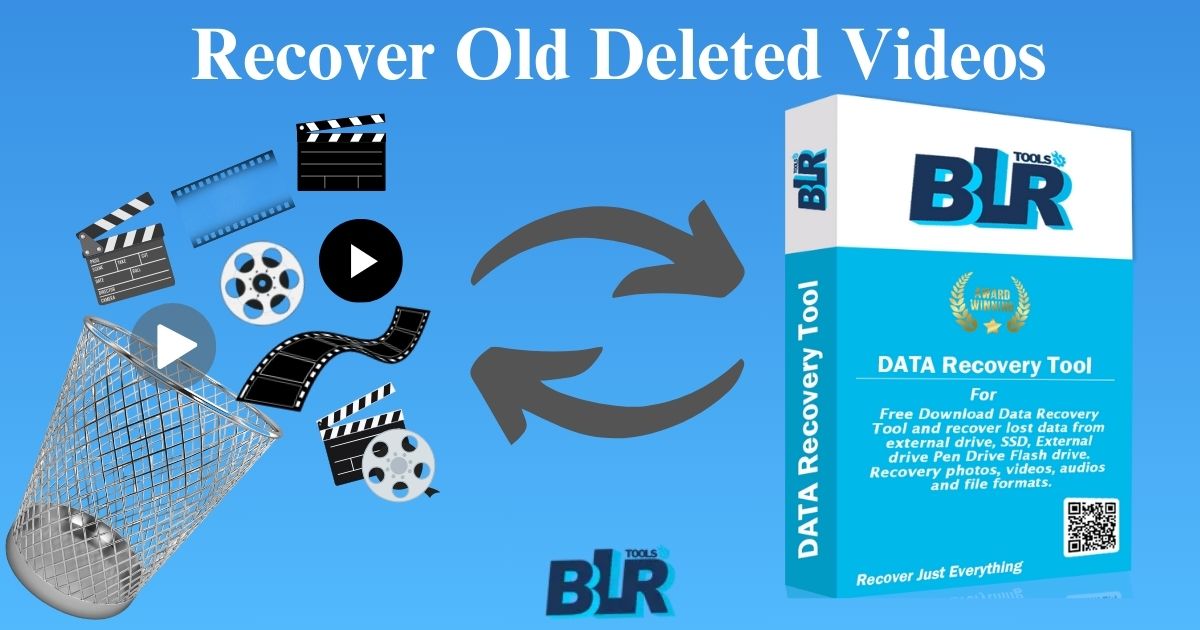 Recover Old Deleted Videos